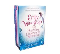 Emily Windsnap Four Sparkling Underwater Adventures: The Tail of Emily Windsnap / Emily Windsnap and the Monster from the Deep / Emily Windsnap and ... Mist / Emily Windsnap and the Sirens Secret