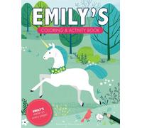 Emily's Coloring & Activity Book: A Personalized Gift For Emily - Her Name on Every Page (Personalized Coloring Pages)