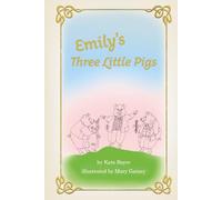Emily's Three Little Pigs
