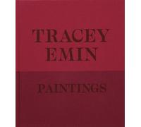 Emin, Tracey - Tracey Emin Paintings