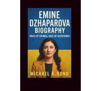 Emine Dzhaparova Biography: Voice of Crimea, Face of Resistance
