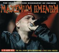 Eminem - Maximum Eminem - Audio Biography