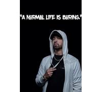Eminem Poster 8 Miles Marshall Mathers Rap Hip Hop Normal Life is Boring Wall Art Picture A4