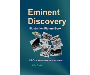 Eminent Discovery Illustration Picture Book: UFOs - At the core of our culture