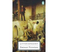 Eminent Victorians (Penguin Modern Classics)