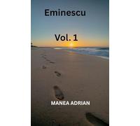 Eminescu Vol. 1