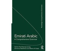 Emirati Arabic: A Comprehensive Grammar (Routledge Comprehensive Grammars)
