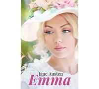 Emma: A romance novel by Jane Austen (unabridged)