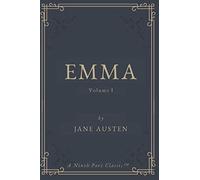 Emma: Abridged with a biography of the author, themes of the novel, a character list and sample essay / study questions