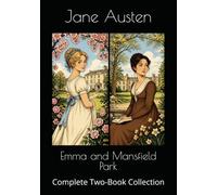 Emma and Mansfield Park: Complete Two-Book Collection