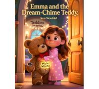 Emma and the Dream-Chime Teddy