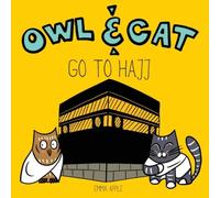 Emma Apple Owl & Cat Go To Hajj Hardcover Book Emma Apple Multicolor