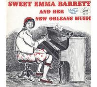 Emma Barrett - Sweet Emma Barrett And Her New Orleans Music [Vinyl LP]