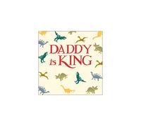 Woodmansterne Emma Bridgewater Daddy Is King Dinosaur Father's Day Greeting Card 450570