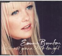 Emma Bunton - We're Not Gonna Sleep Tonight