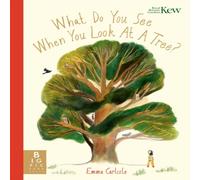Emma Carlisle What Do You See When You Look At a Tree? Paperback Book Emma Carlisle Multicolor