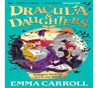 Emma Carroll Dracula & Daughters : 'Absolute .' Hannah Gold Paperback Book Emma Carroll Multicolor