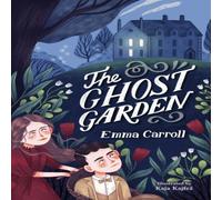 Emma Carroll Ghost Garden Paperback Book Emma Carroll Multicolor