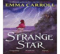 Emma Carroll Strange Star Book Emma Carroll Multicolor