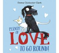 Emma Chichester Clark Plenty of Love to Go Round Paperback Book Barefoot Books Multicolor