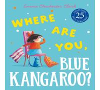 Emma Chichester Clark Where Are You, Blue Kangaroo? Book Emma Chichester Clark Multicolor