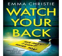 Emma Christie Watch Your Back Paperback Book Emma Christie Multicolor