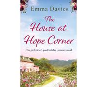 Emma Davies The House at Hope Corner: The perfect feel-good holiday romance Emma Davies Multicolor