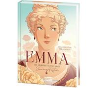 Emma - Die Graphic Novel nach Jane Austen: Der Regency-Klassiker erstmals als liebevoll umgesetzte Graphic Novel - 250 Jahre Jane Austen