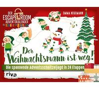 Emma Hegemann Der Weihnachtsmann ist weg: Die spannende Adventsschni (Kalender)