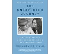 Emma Heming Willis The Unexpected Journey (Hardback)