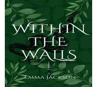 Emma Jackson Within the Walls Paperback Book Emma Jackson Multicolor