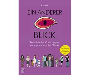 Emma Julia Schä Ein anderer Blick: Feministischer Comic gegen die Zu (Paperback)