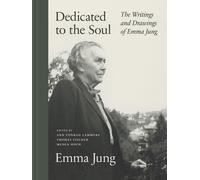 Emma Jung - Dedicated to the Soul The Writings and Drawings of - New - Q245z