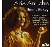 Emma Kirkby: Arie Antiche by Kirkby (2012-04-12)
