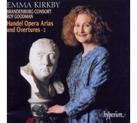 Emma Kirkby - Handel Opera Arias and Overtures ? 2 / Brandenburg Consort ? Goodman
