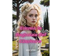 Emma La Ragazza del Cimitero