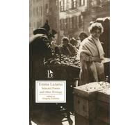 Emma Lazarus: Selected Poems Pb (Broadview Literary Texts): Selected Poems and Other Writings