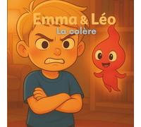 Emma & Léo - La Colère
