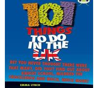 Emma Lynch Bug Club Independent Non Fiction Blue B 101 Things to do in the UK Emma Lynch Multicolor