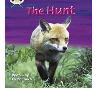 Emma Lynch Bug Club Phonics - Phase 3 Unit 7: The Hunt Paperback Book Emma Lynch Multicolor