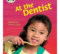 Emma Lynch Bug Club Phonics - Phase 4 Unit 12: At the Dentist Paperback Book Emma Lynch Multicolor
