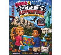 Emma & Marcus' Great American Adventure: A United States Travel Coloring Book for Kids (Emma and Marcus Adventures)