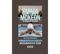 EMMA MCKEON: The Swimmer Who Made Waves- Biography for kids
