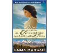Emma Morgan An Accidental Bride for the Guilt-Ridden Farmer Paperback Book Emma Morgan Multicolor