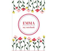 Emma - My Notebook | Personalised Journal/Diary | Fab Girl/Women's Gift | Christmas Stocking Filler | 100 lined pages (Flowers)