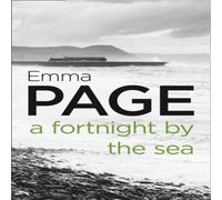 Emma Page A Fortnight by the Sea Paperback Book Emma Page Multicolor
