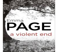 Emma Page A Violent End Paperback Book Emma Page Multicolor