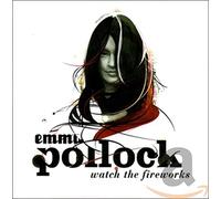 Emma Pollock - Watch The Fireworks