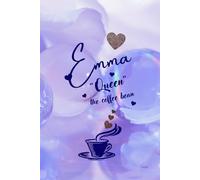 Emma "Queen" the Coffee Bean Journal:: For all of the Chamberlain Fans- 120 pages