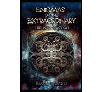 Emma Roberts Enigmas of the Extraordinary: The Introduction Paperback Book Emma Roberts Multicolor